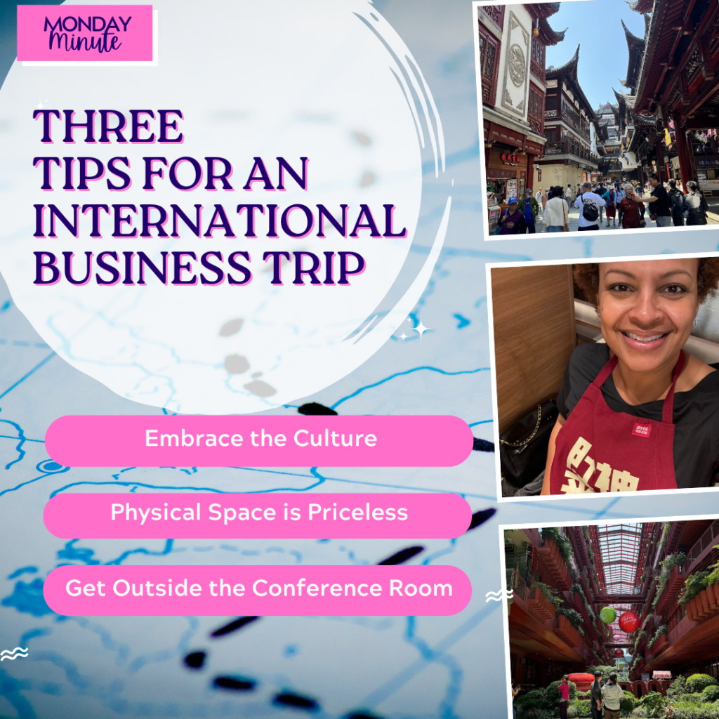 MONDAY MINUTE: 3 Tips for an International Business Trip
